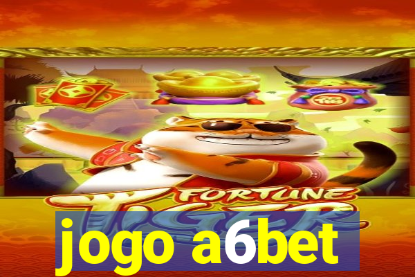 jogo a6bet